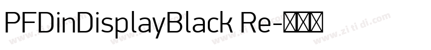 PFDinDisplayBlack Re字体转换